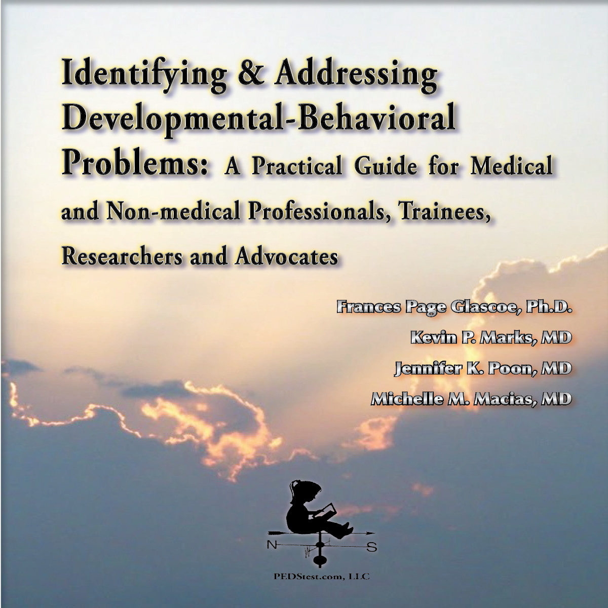 #600-Identifying & Addressing Developmental-Behavioral Problems: A Practical Guide for Medical & Non-Medical Professionals, Trainees, Researchers & Advocates